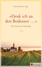 Harald Braun, Manfre Bosch, Manfred Bosch - "Denk ich an den Bodensee ..."