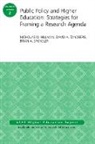AEHE, Nicholas W Tandberg Hillman, Nicholas W. Hillman, Nicholas W. Tandberg Hillman, Nicholas W Hillman, Nicholas W. Hillman... - Public Policy Higher Education: Strategies for Framing a Research
