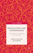 A. Cole, Alistai Cole, Alistair Cole, Alistair Stafford Cole, I. Stafford, Ian Stafford - Devolution and Governance