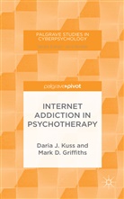 M Griffiths, M. Griffiths, Mark Griffiths, Kuss, D Kuss, D. Kuss... - Internet Addiction in Psychotherapy
