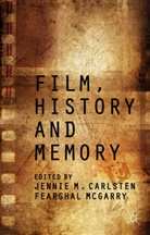 Fearghal Carlsten Mcgarry, Carlsten, Carlsten, J. Carlsten, Jennie Carlsten, Jennie M. Carlsten... - Film, History and Memory