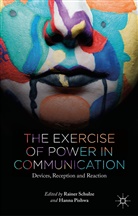 Rainer Pishwa Schulze, Pishwa, Pishwa, H. Pishwa, Hanna Pishwa, Schulze... - Exercise of Power in Communication