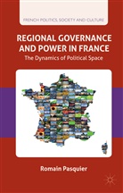 R Pasquier, R. Pasquier, Romain Pasquier - Regional Governance and Power in France