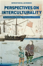 M. Rozbicki, Michal Jan Rozbicki, Rozbicki, M Rozbicki, M. Rozbicki, Michal Jan Rozbicki - Perspectives on Interculturality
