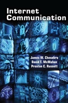 Jame Chesebro, James W Chesebro, James W. Chesebro, Davi McMahan, David McMahan, David T McMahan... - Internet Communication