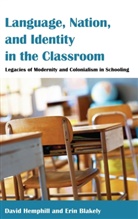 Erin Blakely, Davi Hemphill, David Hemphill - Language, Nation, and Identity in the Classroom