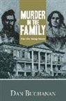 Dan Buchanan - Murder in the Family
