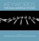Cathy J. (EDT)/ Wong Schlund-Vials, Cathy J Schlund-Vials, Cathy J. Schlund-Vials, Linda Trinh V, Linda Trinh Vo, Linda Trinh Võ... - Keywords for Asian American Studies