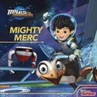 Disney (COR), DISNEY BOOK GROUP, Sheila Sweeny Higginson, Disney Storybook Art Team, Sheila Sweeny Higginson - Miles from Tomorrowland and Mighty Merc