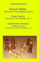 Andreas Wicker - Schach-Taktik. Training für Vereinsspieler, Bd. 1