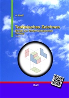 a Rueff, A. Rueff, Andreas Rueff - Technisches Zeichnen