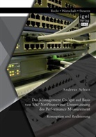 Andreas Schutt - Das Management Cockpit auf Basis von SAP NetWeaver zur Unterstützung des Performance Measurement: Konzeption und Realisierung