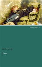 Emile Zola, Émile Zola - Nana