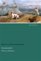 Marie Von Ebner-Eschenbach - Krambambuli