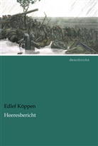Edlef Köppen - Heeresbericht