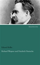 Eduard Kulke - Richard Wagner und Friedrich Nietzsche