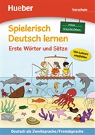 Kerstin Zülsdorf, Irmtraud Guhe - Spielerisch Deutsch lernen: Neue Geschichten - Erste Wörter und Sätze - Vorschule