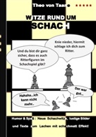 Theo von Taane - Witze rund um Schach