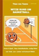 Theo von Taane - Witze rund um Basketball