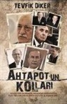 Tevfik Diker - Ahtapotun Kollari