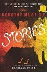 Danielle Paige - Dorothy Must Die Stories