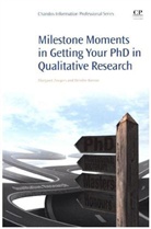 Deirdre Barron, Margaret Zeegers, Margaret Barron Zeegers - Milestone Moments in Getting Your Ph.d in Qualitative Research