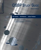 Eric Conrad, Eric (CISSP Conrad, Eric (Fellow Conrad, Joshua Feldman, Joshua (CISSP Feldman, Joshua (Senior Vice President for Security Technology Feldman... - CISSP Study Guide