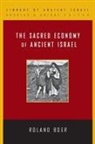 Roland Boer - The Sacred Economy of Ancient Israel