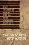 Childs, Dennis Childs - Slaves of the State