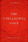 Laurent Dubreuil - Intellective Space