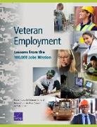 Barbara Bicksler, Michael P. Fisher, Kimberly Curry Hall, Margaret C. Harrell, Robert Stewart - Veteran Employment: Lessons from the 100,000 Jobs Mission