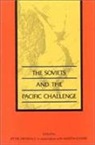 &amp;apos, Peter Drysdale, Peter O&amp;apos Drysdale, Peter O''''hare Drysdale, Martin hare, Martin O'Hare... - Soviets and the Pacific Challenge