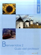 Bienvenidos - 2: Guía del professor