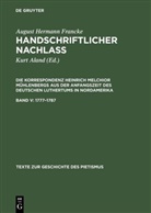 August H. Francke, August Hermann Francke, Kur Aland, Kurt Aland, Wellenreuther, Wellenreuther... - Handschriftlicher Nachlass - Abt. III. Band V: 1777-1787