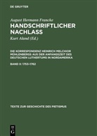 Kurt Aland, August Herman Francke, August Hermann Francke, Heinrich M Mühlenberg, Heinrich M. Mühlenberg, Kur Aland... - August Hermann Francke: Handschriftlicher Nachlass - Abt. III. Band II: 1753-1762
