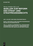 J¿rgen Regge, Jürge Regge, Jürgen Regge, Rie¿ Peter, Peter Rieß, Peter Riess u a... - Quellen zur Reform des Straf- und Strafprozeßrechts - Abt. II. Band 2. Teil 2: 1. Lesung: Allgemeiner Teil (Strafrahmen, Unternehmen einer Straftat). Besonderer Teil (Fortsetzung und Abschluß der Beratungen). Tl.2/2
