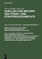 Jürgen Regge, Peter Rieß, Werner Schmid, Werne Schubert, Werner Schubert - Quellen zur Reform des Straf- und Strafprozeßrechts - Abt. III. Bd 2. Teil 1: 1. Lesung: Leitsätze. - Vorverfahren. Hauptverfahren. Gemeinsame Verfahrensvorschriften (Richter, Staatsanwalt, Beteiligte. - Mittel der Wahrheitsforschung. Zwangsmittel). - Rechtsbehelfe (Allgemeine Vorschriften. Beschwerde. Berufung)