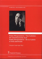 Jacque Lajarrige, Jacques Lajarrige - Soma Morgenstern - Von Galizien ins amerikanische Exil