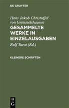 Hans Jakob Christoffel von Grimmelshausen, Rol Tarot, Rolf Tarot - Hans Jakob Christoffel von Grimmelshausen: Gesamme: Kleinere Schriften