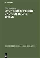 Theo Stemmler - Liturgische Feiern und geistliche Spiele