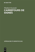 Wladimir Krysinski - Carrefours de signes