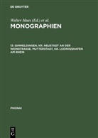 Walter Haas, Diete Karch, Dieter Karch, Edeltraud Knetschke - Monographien - 13: Gimmeldingen, Kr. Neustadt an der Weinstraße. Mutterstadt, Kr. Ludwigshafen am Rhein