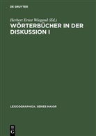 Herber Ernst Wiegand, Herbert Ernst Wiegand, Herbert E. Wiegand, Herbert Ernst Wiegand - Wörterbücher in der Diskussion I