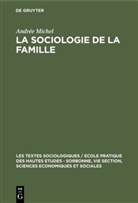 Andrée Michel - La sociologie de la famille