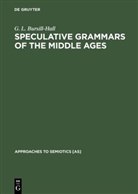 G L Bursill-Hall, G. L. Bursill-Hall - Speculative Grammars of the Middle Ages