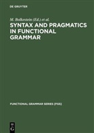 M. Bolkestein, Caspa de Groot, Caspar de Groot, Caspar de Groot, J Lachlan Mackenzie, J. Lachlan Mackenzie - Syntax and Pragmatics in Functional Grammar