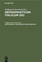 Wolfgang Schweickard - Deonomasticon Italicum (DI) - Supplemento: Supplemento bibliografico