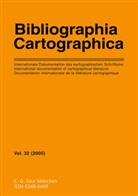 Wolfgang Crom, Staatsbibliothek zu Berlin, Staatsbibliothe zu Berlin, Staatsbibliothek zu Berlin - Bibliographia Cartographica - 32: 2005