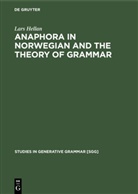 Lars Hellan - Anaphora in Norwegian and the Theory of Grammar