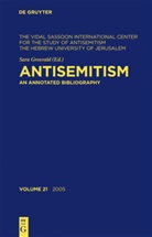 Sara Grosvald, The Vidal Sassoon Intern. Center, Robert S. Wistrich - Antisemitism - Volume 21: 2005